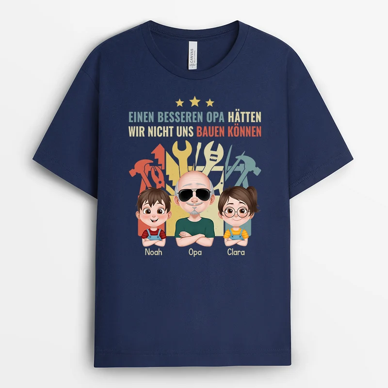 Einen Besseren Papa Hätten Wir Nicht Bauen Können - Personalisiertes Geschenk | Opa Papa Shirt