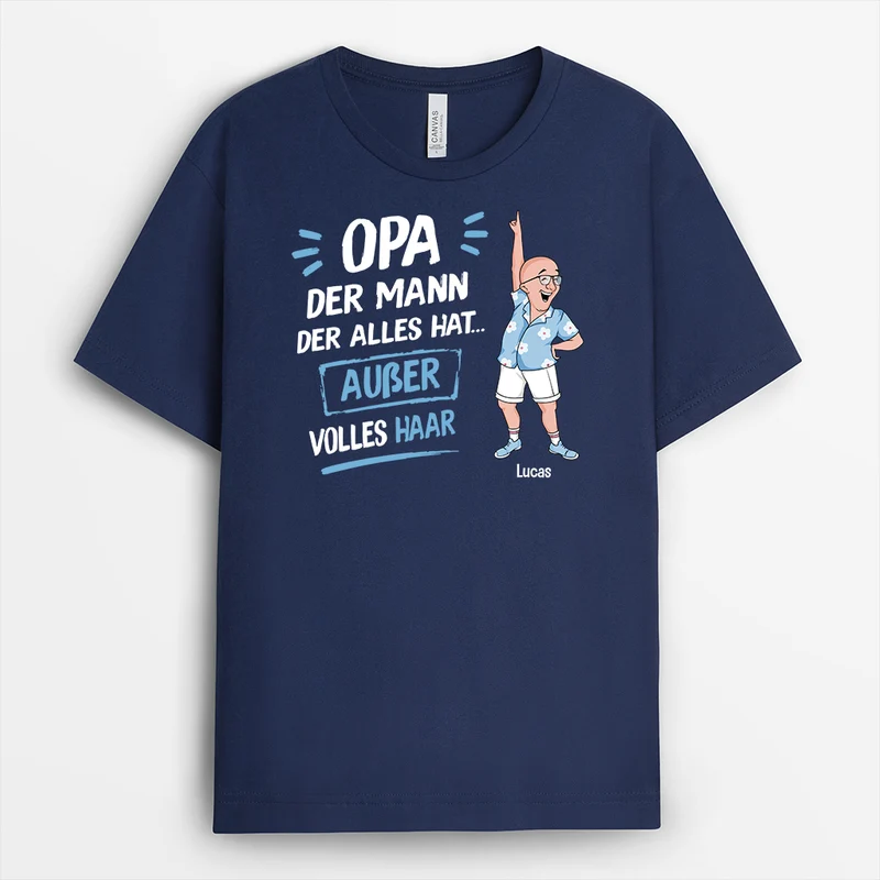 Der Mann Der Alles Hat Außer Volles Haar - Personalisiertes Geschenk | T-Shirt Opa Papa