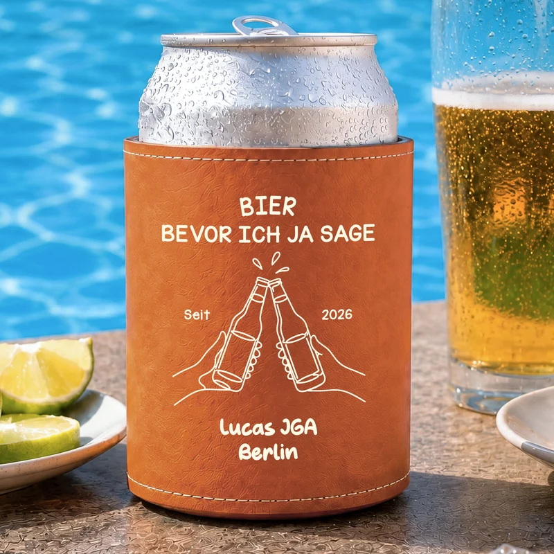 Bier Bevor Ich Ja Sage - Personalisierte Hochzeitsgeschenke | Leder Dosenkühler JGA