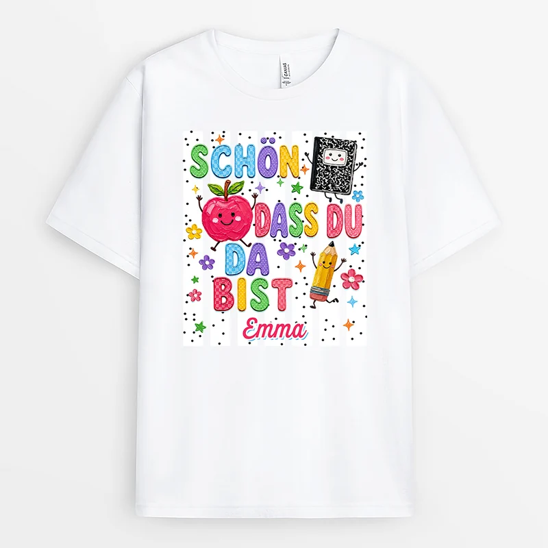 [3D-Optik] Schön Dass Du Da Bist - Personalisiertes Geschenk | Schulstart T Shirt