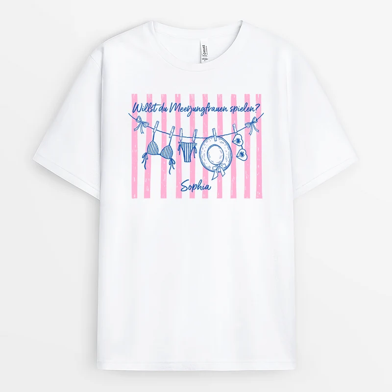 Willst Du Meerjungfrauen Spielen - Personalisierte Geschenke Frauen | T Shirts Sommerurlaub