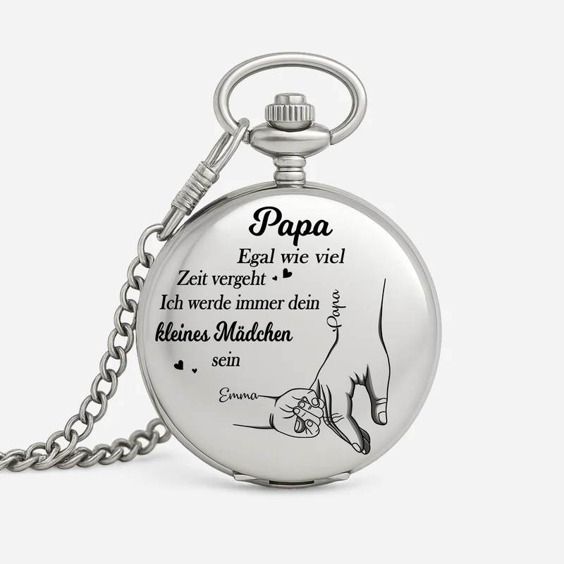 Egal Wie Viel Zeit Vergeht Ich Werde Immer Dein Kleines Mädchen Sein - Personalisiertes Geschenk | Taschenuhr Papa Mama