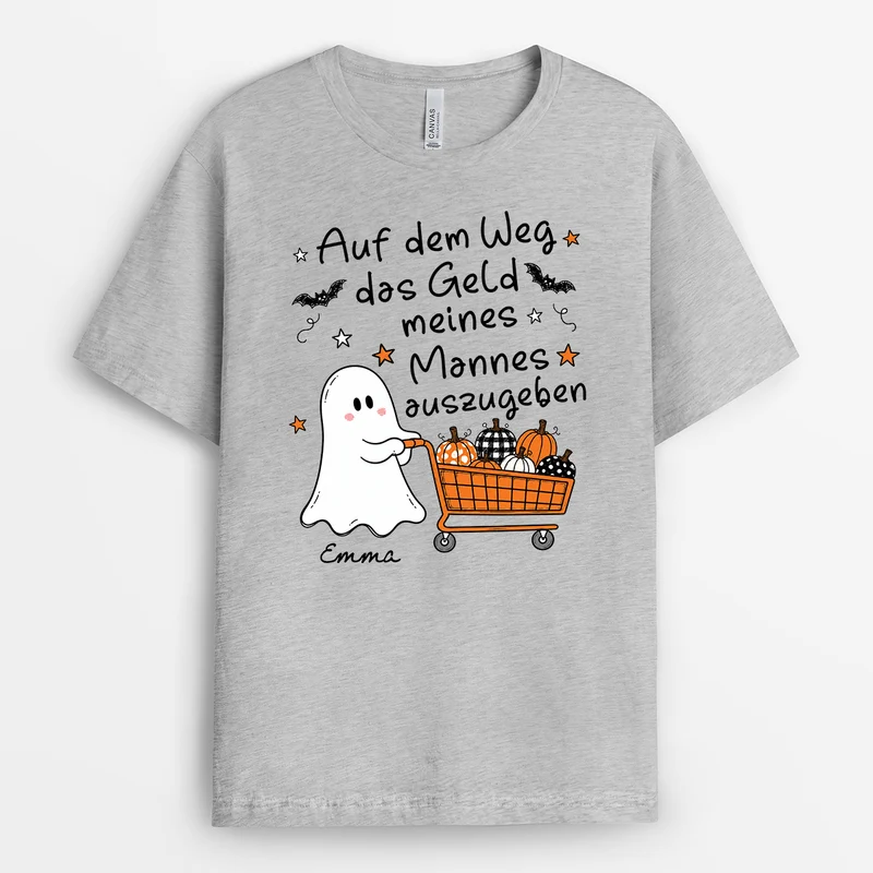 Auf Dem Weg Das Geld Meines Mannes Auszugeben - Personalisiertes Geschenk | Partner T Shirt Halloween
