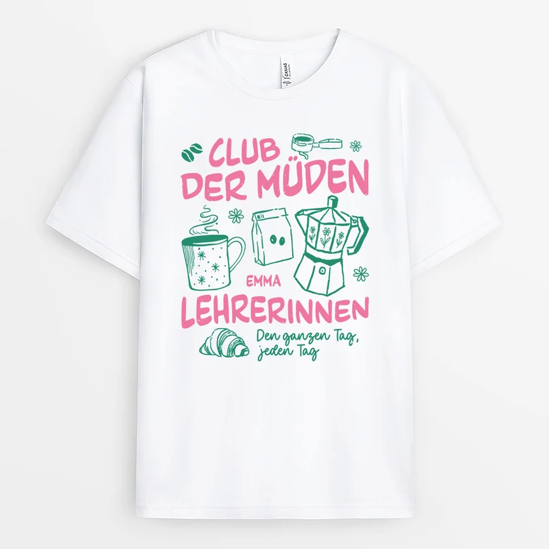 Club Der Müden Lehrer - Personalisiertes Geschenk | T Shirt