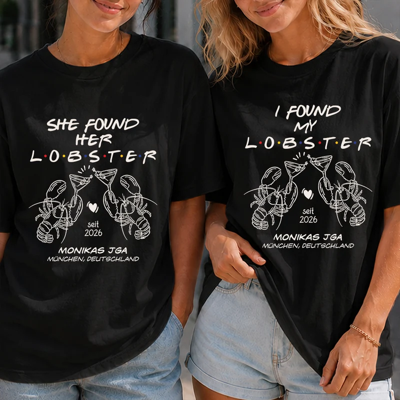 I Found My Lobster - Personalisiertes Geschenk | T Shirt Freundin JGA Hochzeit Schwarz