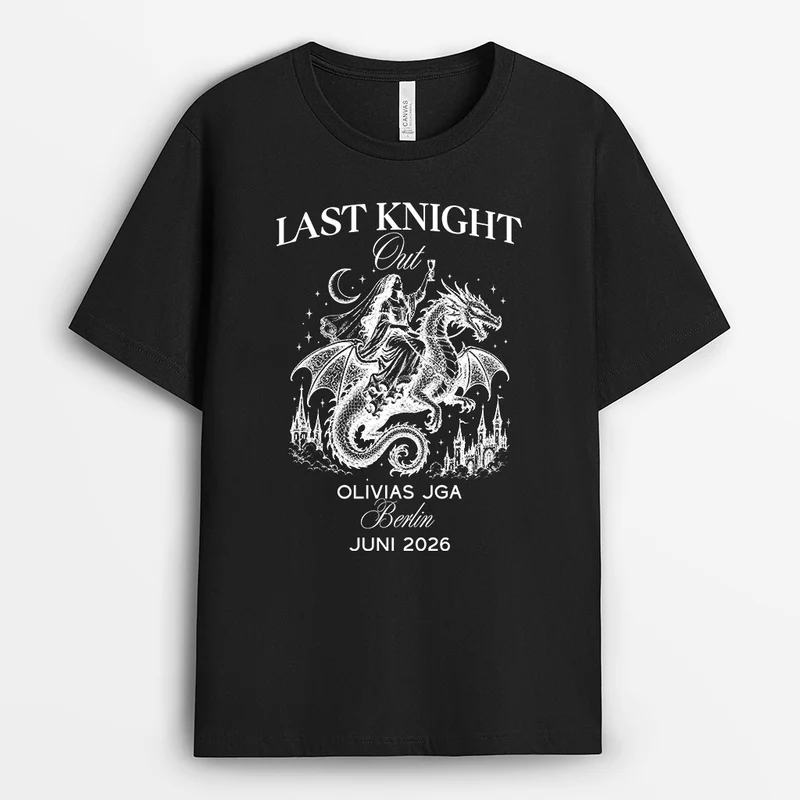 Last Knight Out - Personalisiertes Geschenk | Brautjungfer Braut Shirt JGA Hochzeit