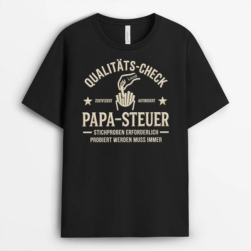 [3D-Optik] Probiert Werden Muss Immer - Personalisiertes Geschenk | T-Shirt Opa Papa Lustig