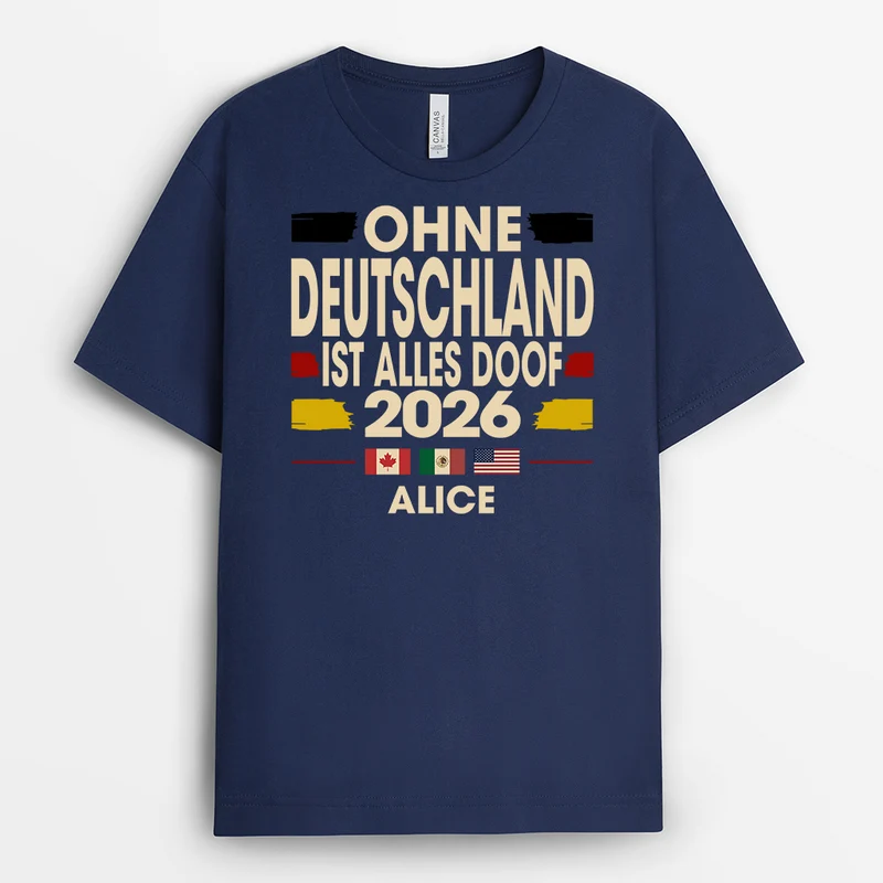 Ohne Deutschland Ist Alles Doof - Personalisiertes Geschenk | Fussball Shirt