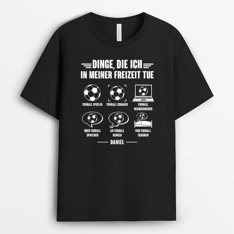 Dinge Die Ich In Meiner Freizeit Tue - Personalisiertes Geschenk | Fussball Shirt