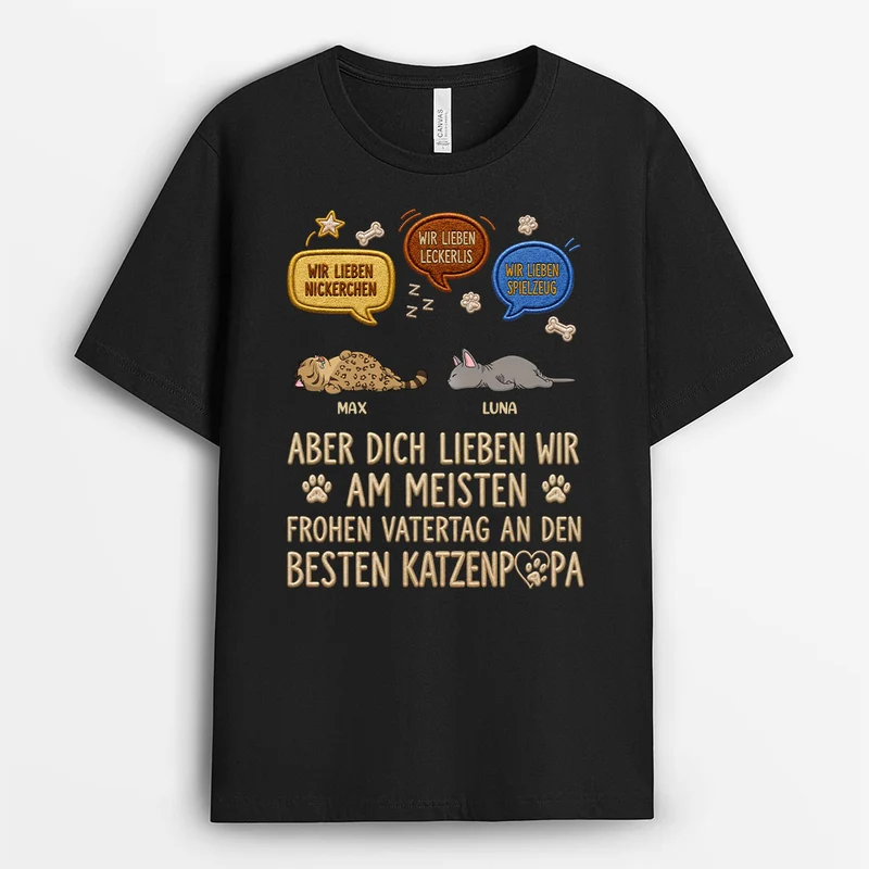 Aber Dich Lieben Wir Am Meisten - Personalisierte Geschenke Katze | T Shirt Vatertag Muttertag