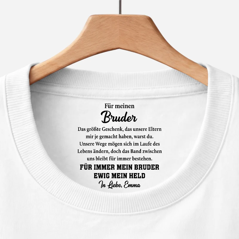 Für Immer Mein Bruder Ewig Mein Held - Personalisiertes Geschenk | Weißes T Shirt Nackenlabel Drucken Bruder Schwester