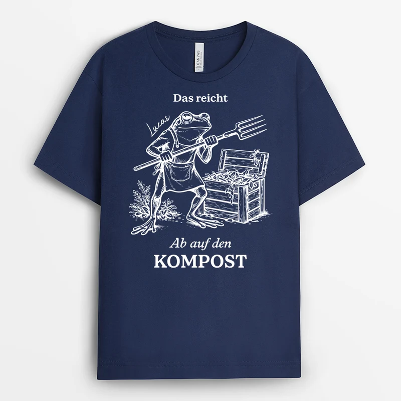 Das Reicht Ab Auf Den Kompost - Personalisiertes Geschenk | Garten T Shirt Lustig Schwarz