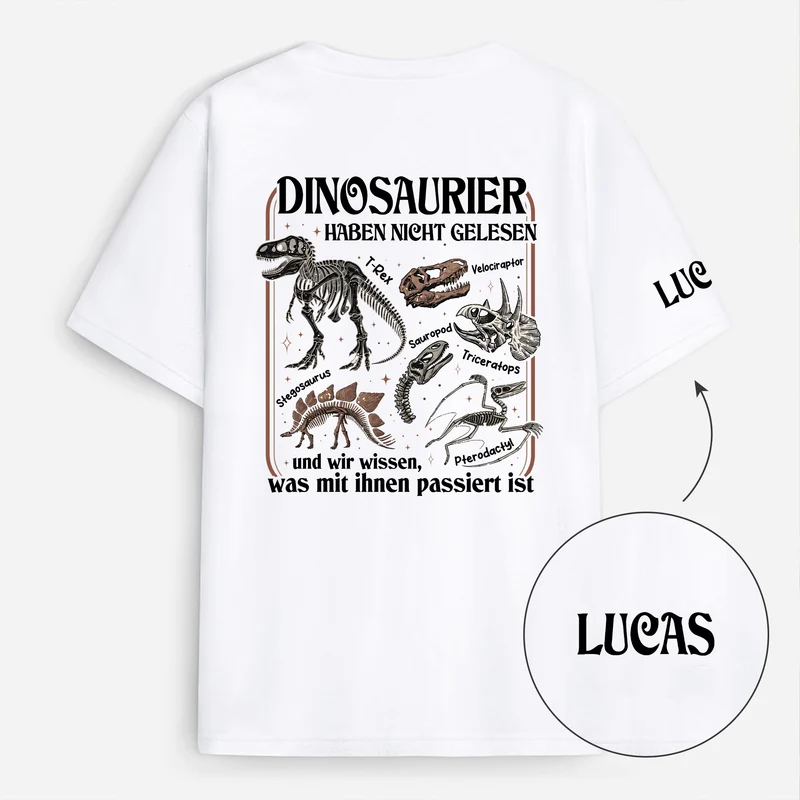 Dinosaurier Haben Nicht Gelesen - Personalisiertes Geschenk Lehrer | T-Shirt Mit Rücken- Und Ärmelprint Lustig