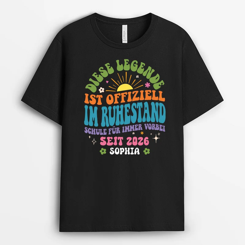 Diese Legende Ist Offiziell Im Ruhestand - Personalisiertes Geschenk | T Shirt Rente