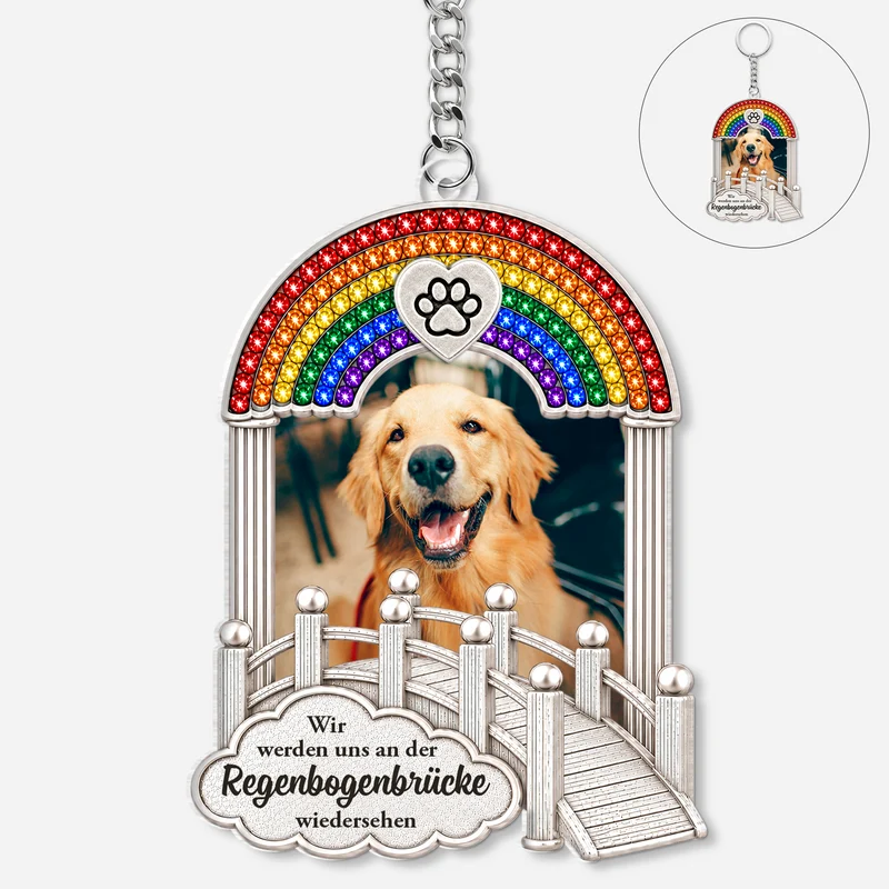 [3D-Optik] Wir Werden Uns An Der Regenbogenbrücke Wiedersehen - Personalisierte Trauergeschenke | Acryl Schlüsselanhänger Foto Haustiere