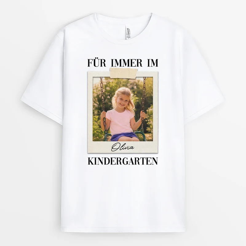 Für Immer Im Kindergarten - Personalisiertes Geschenk | T Shirt Mit Bild