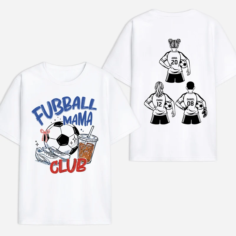 Fußball-Mama-Club - Personalisiertes Geschenk | T Shirt Bedrucken Beidseitig Mama Papa