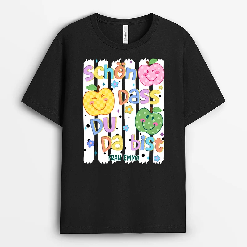 Schön Dass Du Da Bist - Personalisierte Geschenke Lehrerin | T Shirt