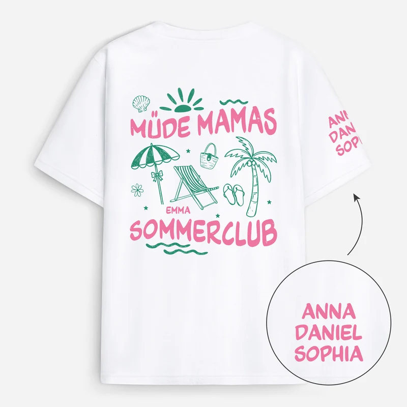 Müde Mamas Sommerclub - Personalisiertes Geschenk | T-Shirt Mit Rücken- Und Ärmelprint Mama Papa