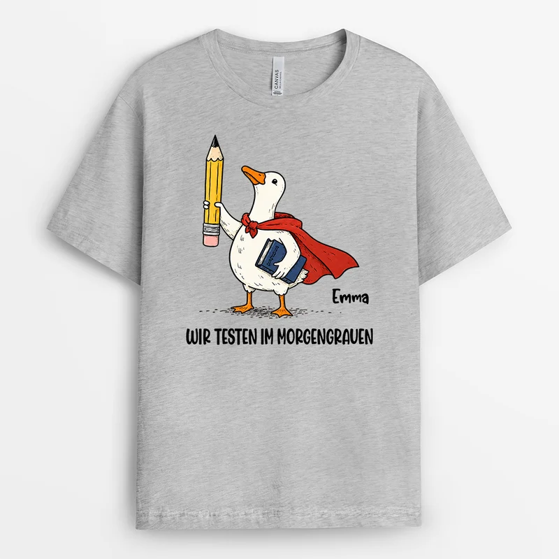Wir Testen Im Morgengrauen - Personalisiertes Geschenk Lehrer | T Shirt Lustig