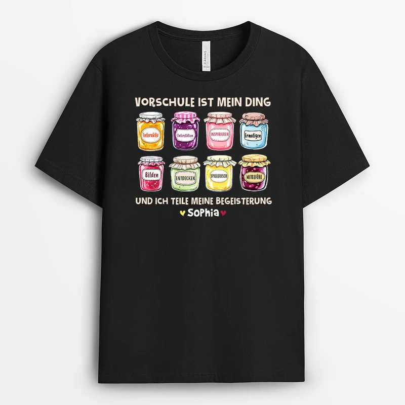 Vorschule Ist Mein Ding Und Ich Teile Meine Begeisterung - Personalisiertes Geschenk Lehrer | T Shirt Erzieherin