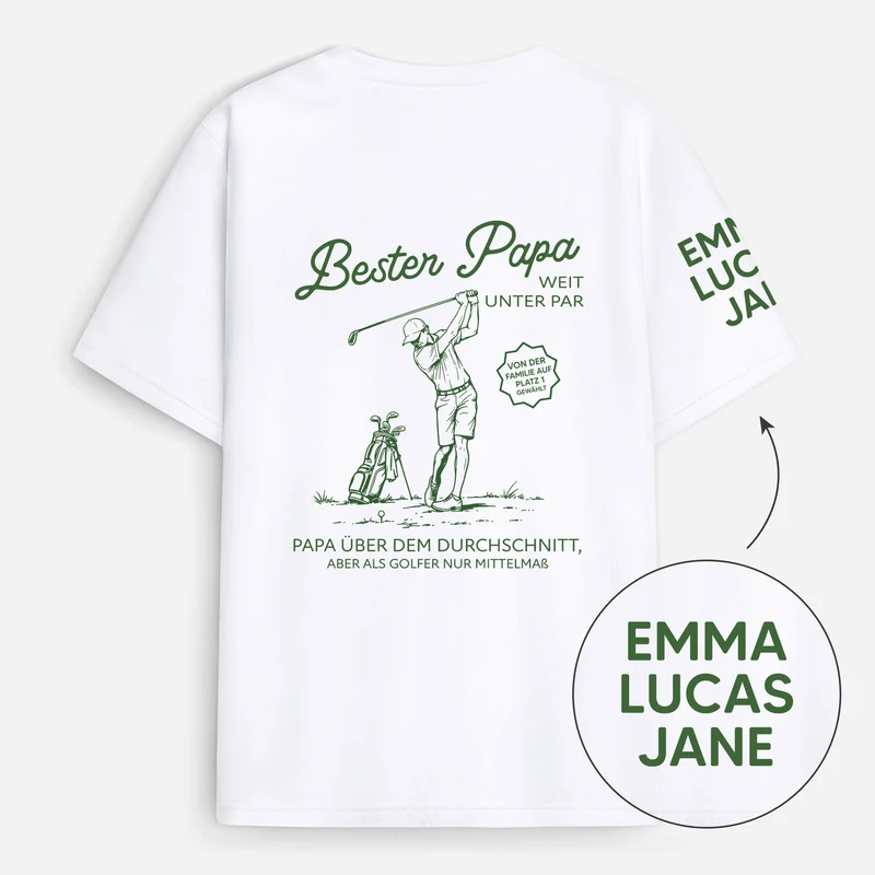 Opa Papa Über Dem Durchschnitt Aber Als Golfer Nur Mittelmaß - Personalisiertes Geschenk | T-Shirt Mit Rücken- Und Ärmelprint