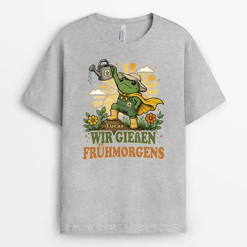 Wir Gießen Frühmorgens - Personalisiertes Geschenk Garten | T Shirt Herren Damen
