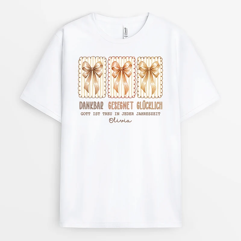 Dankbar Gesegnet Glücklich - Personalisiertes Geschenk | T Shirts Damen Herbst