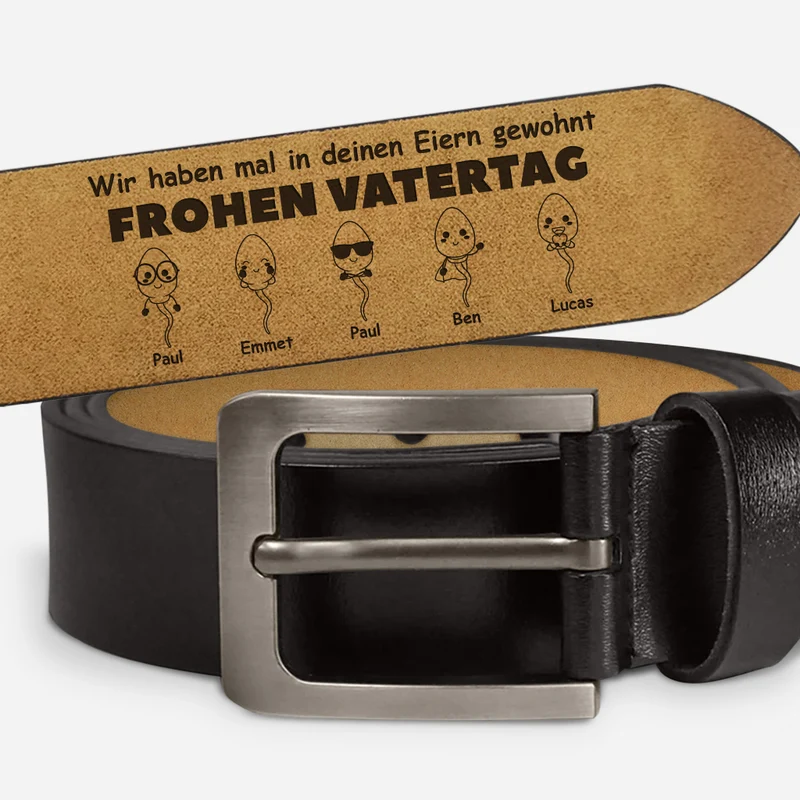 Wir Haben Mal In Deinen Eiern Gewohnt Frohen Vatertag - Personalisiertes Geschenk Papa | Lustige Gürtel
