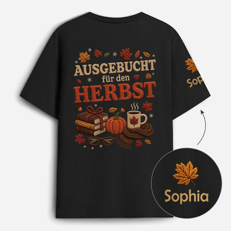[3D-Optik] Ausgebucht Für Den Herbst - Personalisiertes Geschenk | T-Shirt Mit Rücken- Und Ärmelprint Damen Männer