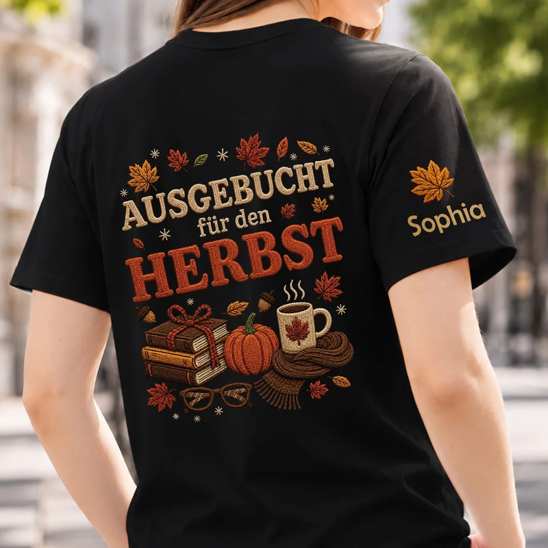 [3D-Optik] Ausgebucht Für Den Herbst - Personalisiertes Geschenk | T-Shirt Mit Rücken- Und Ärmelprint Damen Männer