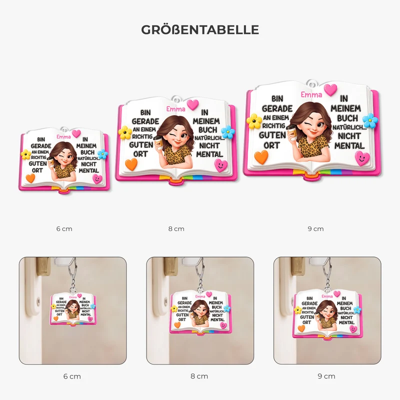 Bin Gerade An Einem Richtig Guten Ort - Personalisierte Geschenke Für Leseratten Frauen | Acryl Schlüsselanhänger