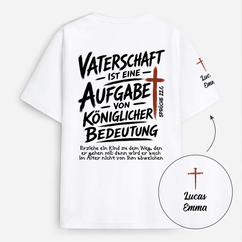 Vaterschaft Bibelverse Sprüche 22,6 - Personalisierte Geschenke Papa | T-Shirt Mit Rücken- Und Ärmelprint