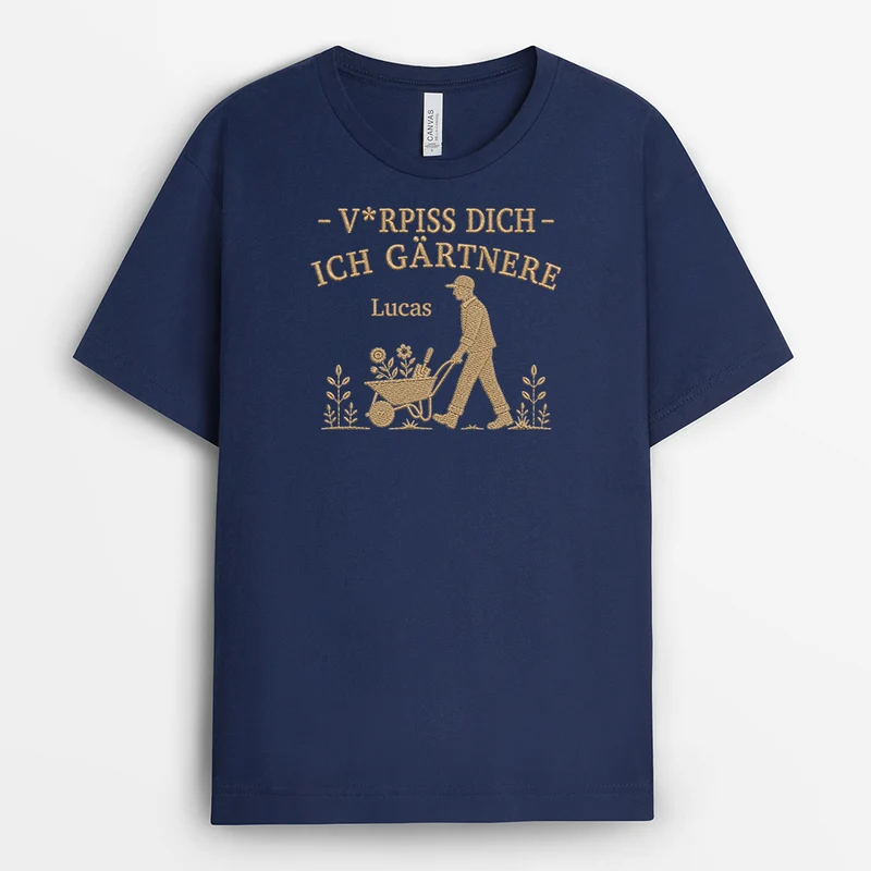 V*rpiss Dich Ich Gärtnere - Personalisiertes Geschenk | Garten T Shirt Schwarz