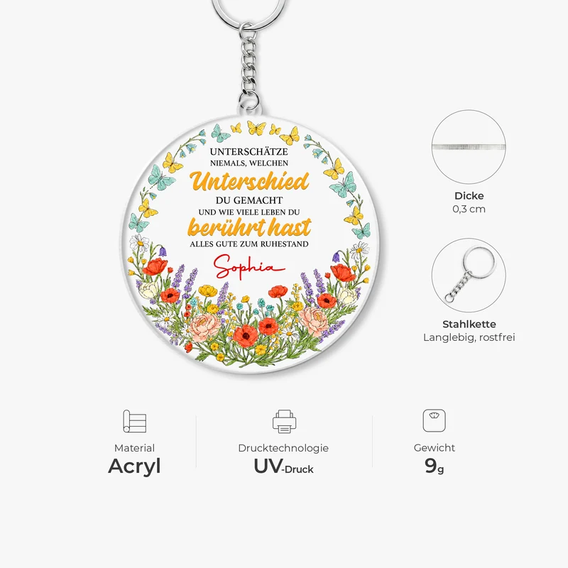 Unterschätze Niemals Welchen Unterschied Du Gemacht Und Wie Viele Leben Du Berührt Hast - Personalisierte Geschenke Zum Ruhestand | Acryl Schlüsselanhänger