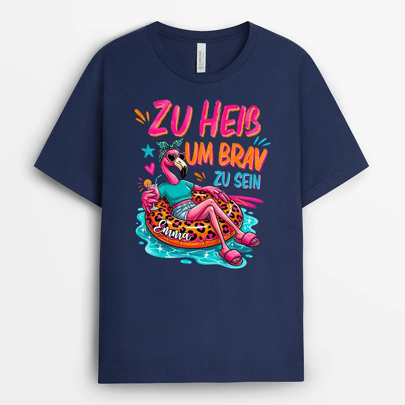 Zu Heiß Um Brav Zu Sein - Personalisiertes Geschenk | T Shirts Damen Sommer