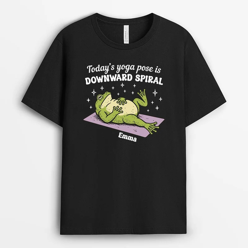 Today's Yoga Pose Is Downward Spiral - Personalisiertes Geschenk | Yoga Shirt Damen