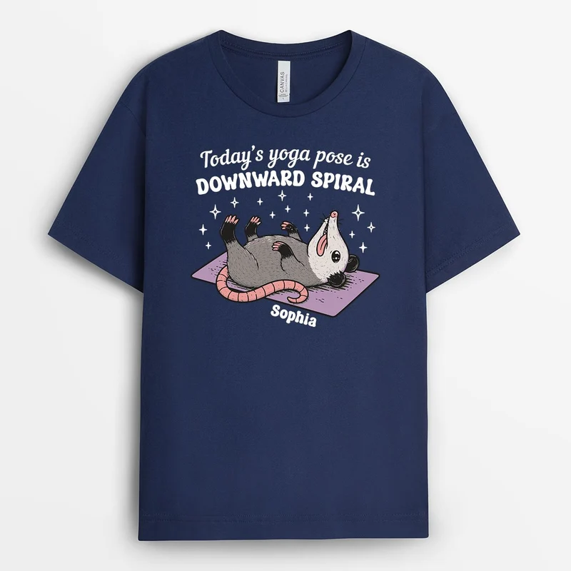Today's Yoga Pose Is Downward Spiral - Personalisiertes Geschenk | Yoga Shirt Damen