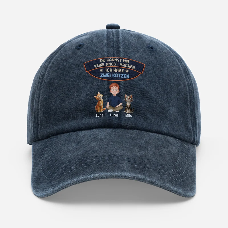 Du Kannst Mir Keine Angst Machen Ich Habe 2 Katzen - Personalisierte Geschenke Katze | Washed Cap