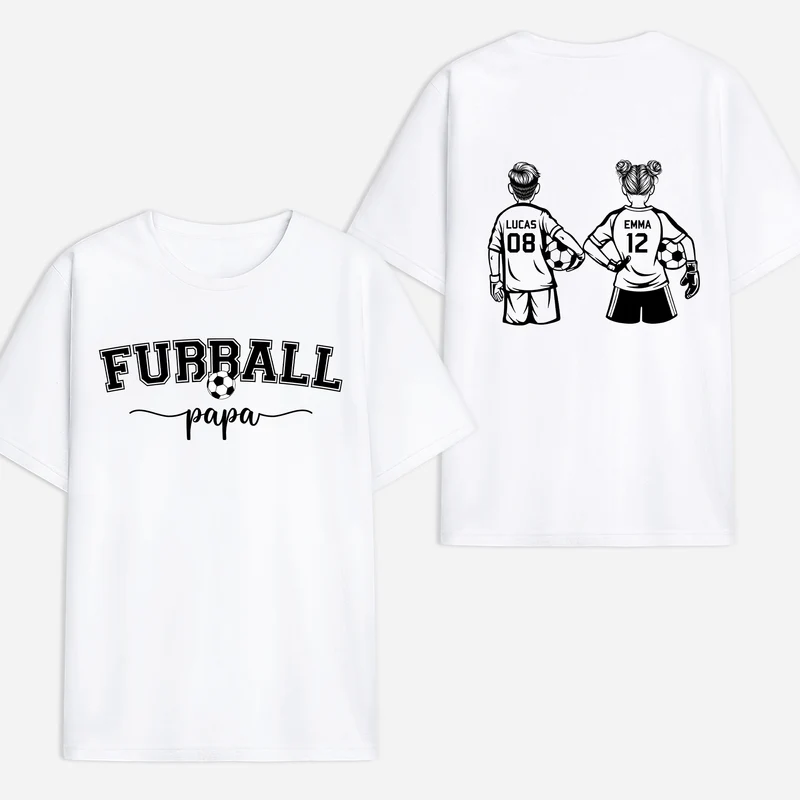 Fußball - Personalisiertes Geschenk | T Shirt Bedrucken Beidseitig Papa Mama