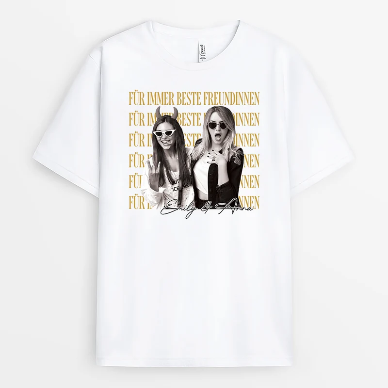 Für Immer BFF - Personalisierte Geschenke Beste Freundin | T Shirt Mit Bild Weiß