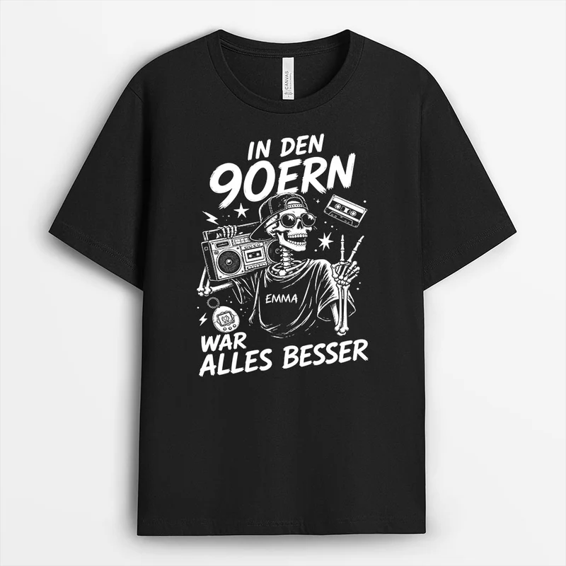 In Den 90Ern War Alles Besser - Personalisiertes Geschenk | T Shirts Damen Männer Retro