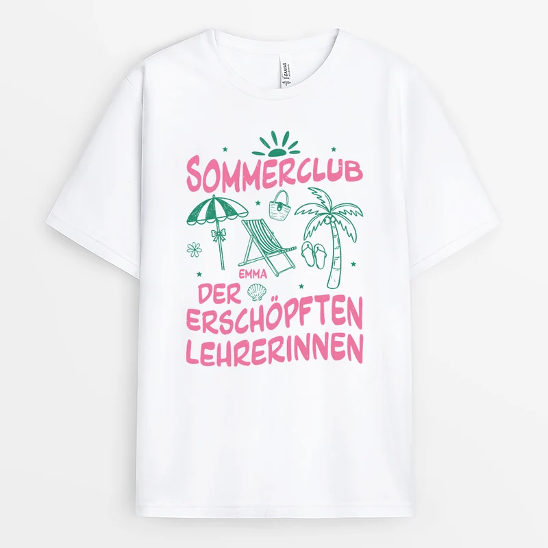 Sommer-Club Der Erschöpften Lehrerinnen - Personalisiertes Geschenk Lehrer | T Shirt