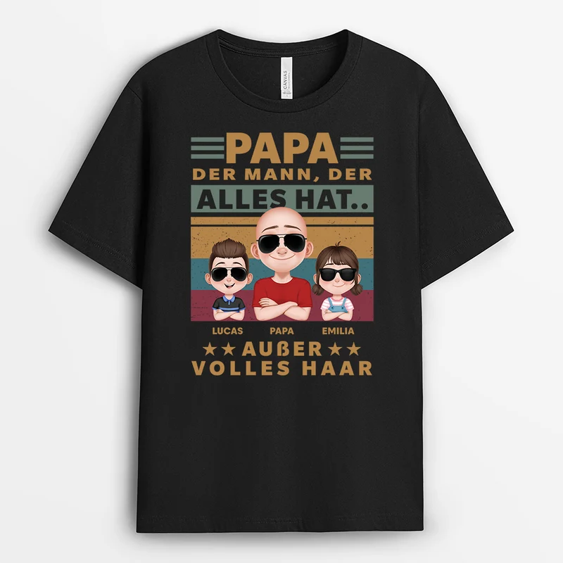 Der Mann Der Alles Hat Außer Volles Haar - Personalisierte Geschenke Lustig | T-Shirt Opa Papa Mit Kinder