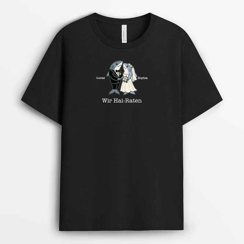Wir Hai-Raten - Personalisierte Hochzeitsgeschenke | T Shirt Lustig Schwarz