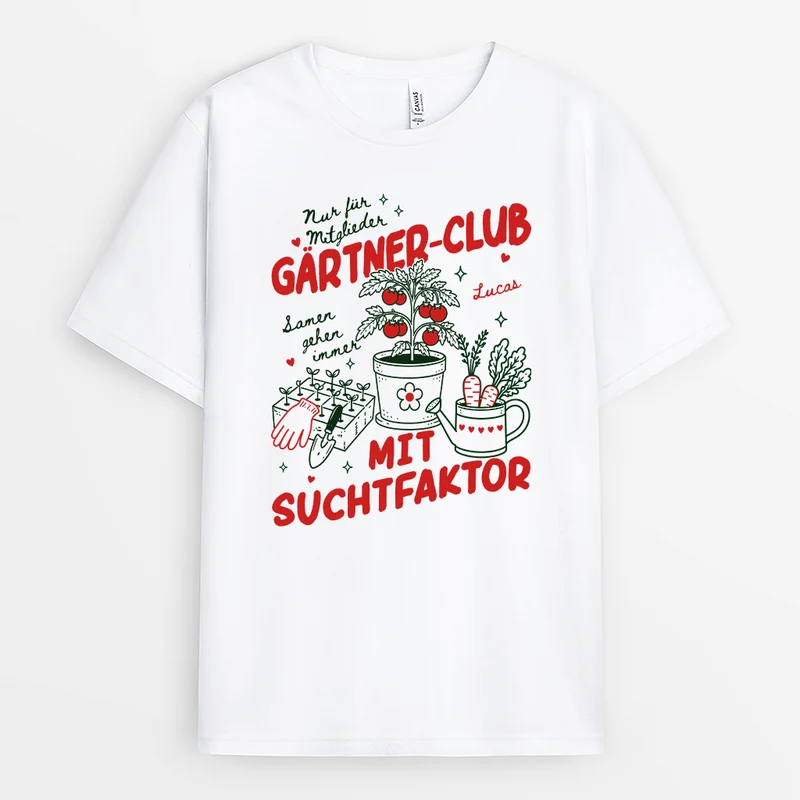 Nur Für Mitglieder Gärtner-Club Mit Suchtfaktor - Personalisiertes Geschenk Garten | T Shirt Damen Männer