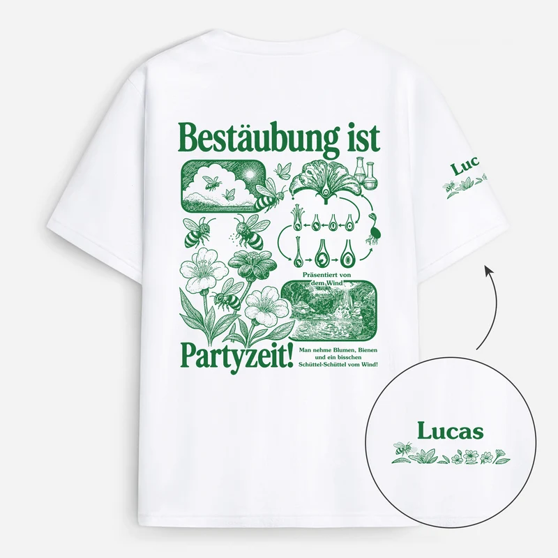 Bestäubung Ist Partyzeit - Personalisiertes Geschenk Garten | T-Shirt Mit Rücken- Und Ärmelprint Frau Mann Retro