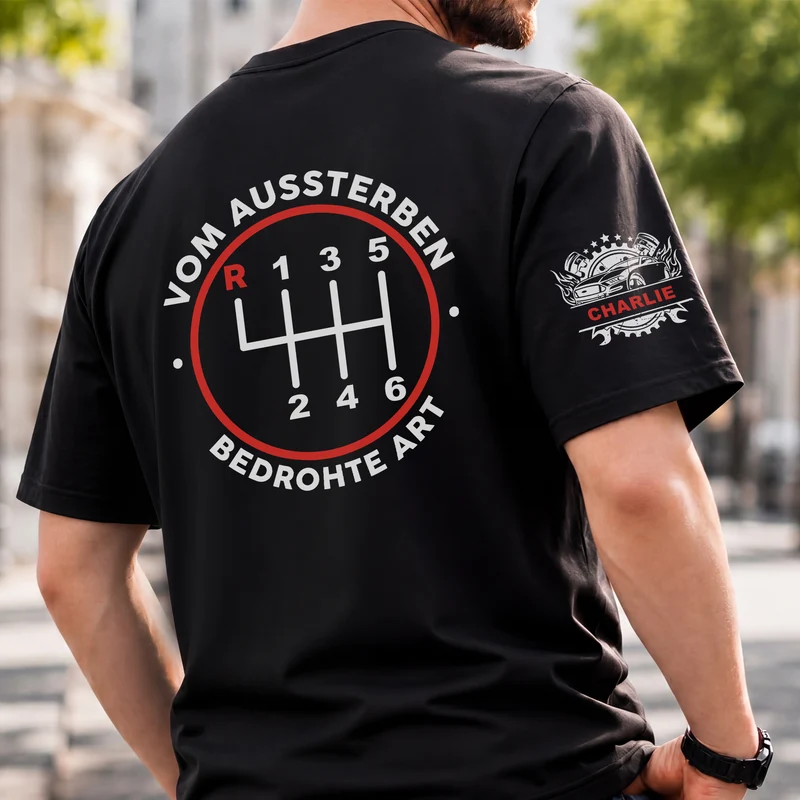 Vom Aussterben Bedrohte Art 6-Gang-Schaltgetriebe - Personalisiertes Geschenk | T-Shirt Mit Rücken- Und Ärmelprint Autoliebhaber