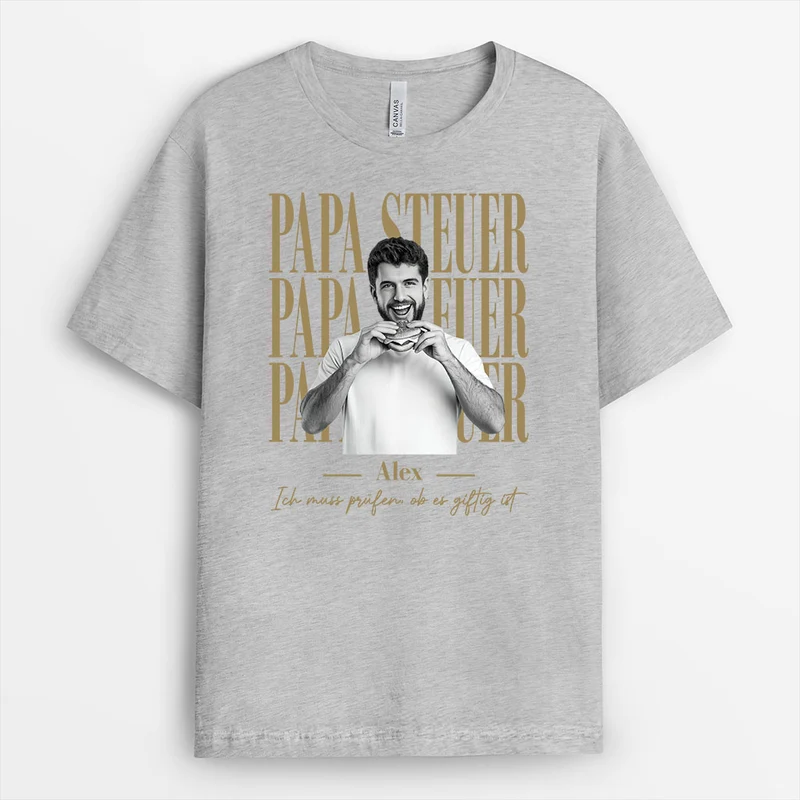 Ich Muss Prüfen Ob Es Giftig Ist - Personalisiertes Geschenk | Weißes T-Shirt Opa Papa