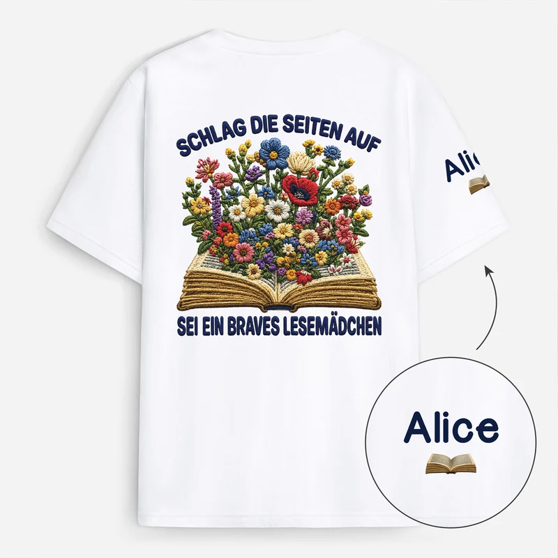 [3D-Optik] Schlag Die Seiten Auf Sei Ein Braves Lesemädchen - Personalisierte Geschenke Für Leseratten Frauen | T-Shirt Mit Rücken- Und Ärmelprint
